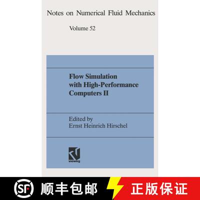 【3-4周达】Flow Simulation with High-Performance Computers II: DFG Priority Research Programme Result... [9783322898517]