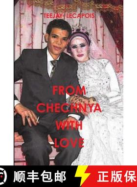 【3-4周达】From   Chechnya  With  Love [9781312846869]