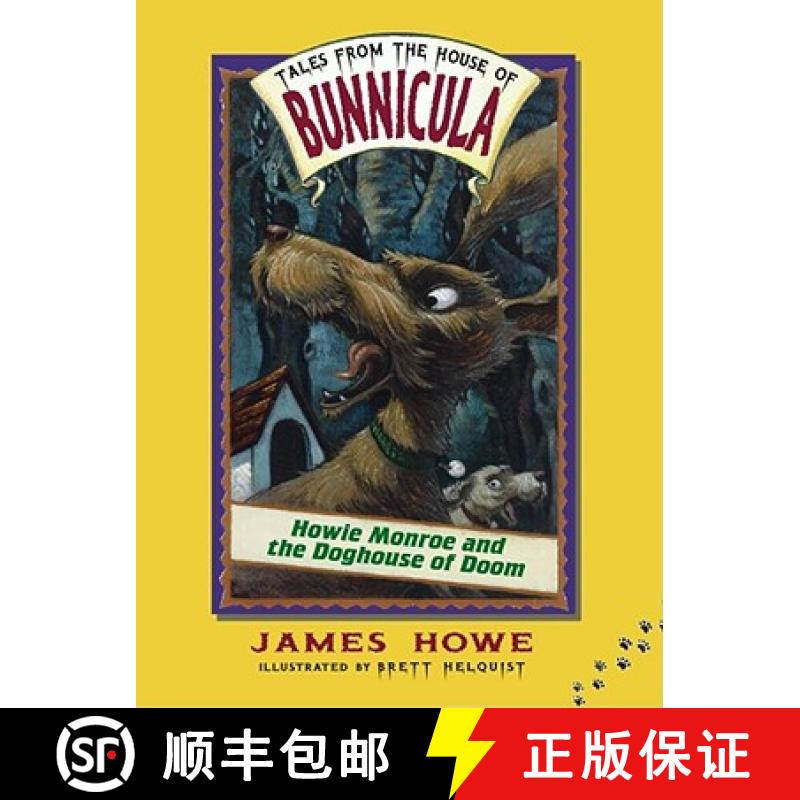 【3-4周达】Howie Monroe and the Doghouse of Doom: Volume 3 [9780689839511]