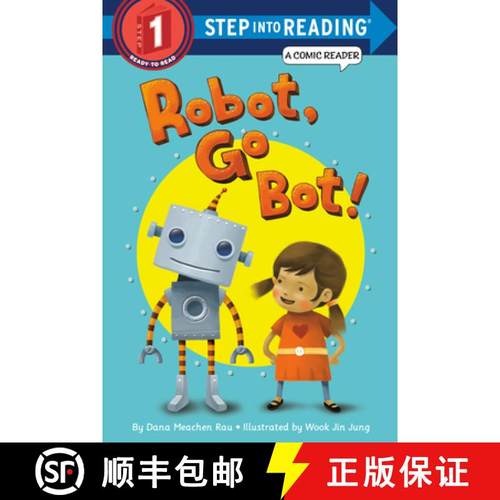【3-4周达】Robot, Go Bot! (Step into Reading Comic Reader): Step Into Reading 1 Comic Reader [9780375870835]