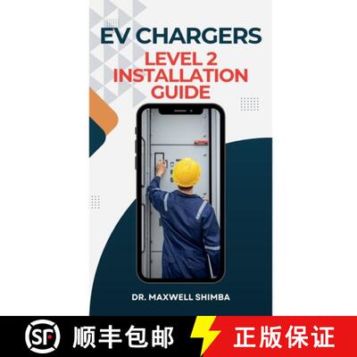【3-4周达】EV Chargers Level 2 Installation Guide : Level 2 Installation Guide [9798348125264]