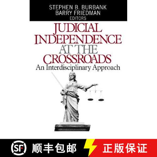 【3-4周达】精装 Judicial Independence at the Crossroads: An Interdisciplinary Approach [9780761926566]