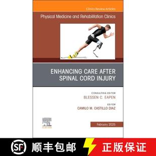 Injury Medicine Issue Care Spinal 9780443297908 Rehabilitation ... Enhancing After Cord Physical and 4周达