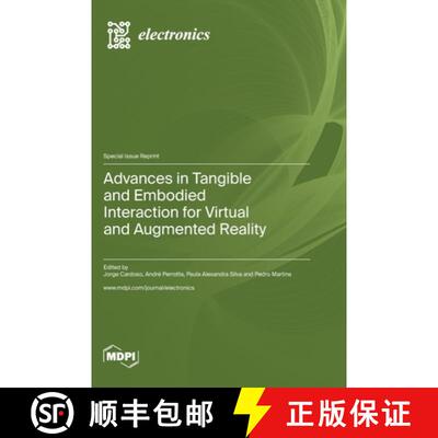 【3-4周达】Advances in Tangible and Embodied Interaction for Virtual and Augmented Reality [9783036577555]