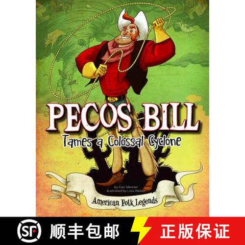 预订 精装 Pecos Bill Tames a Colossal Cyclone [9781479554294]