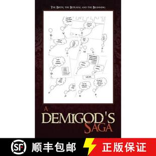 【3-4周达】A Demigod's Saga: The Birth, the Betrayal and the Beginning [9781482812954]