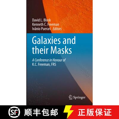 【3-4周达】Galaxies and their Masks : A Conference in Honour of K.C. Freeman, FRS [9781493939701]
