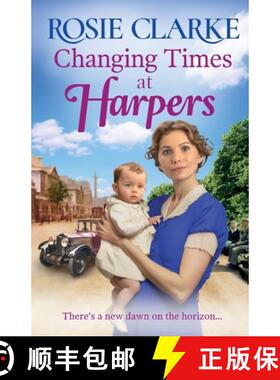 【3-4周达】Changing Times at Harpers: Another instalment in Rosie Clarke's historical saga series for... [9781804157428]