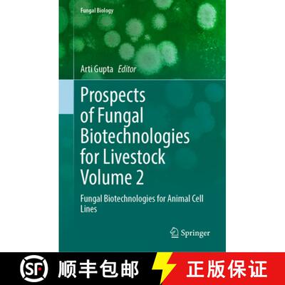 【3-4周达】Prospects of Fungal Biotechnologies for Livestock Volume 2 : Fungal Biotechnologies for An... [9783032064776]