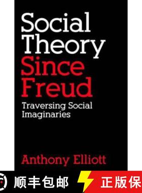 【3-4周达】Social Theory Since Freud: Traversing Social Imaginaries [9780415271639]