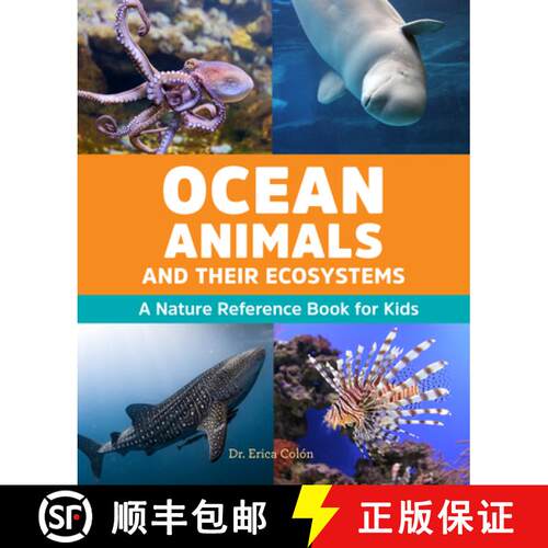 【3-4周达】Ocean Animals and Their Ecosystems: A Nature Reference Book for Kids [9781646116409]