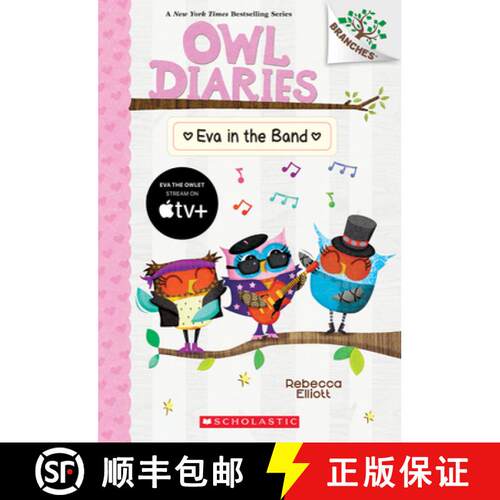【3-4周达】Eva in the Band: A Branches Book (Owl Diaries #17): Volume 17 [9781338745436]