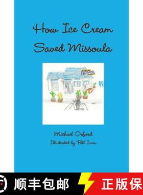 【3-4周达】How Ice Cream Saved Missoula [9781312257030]