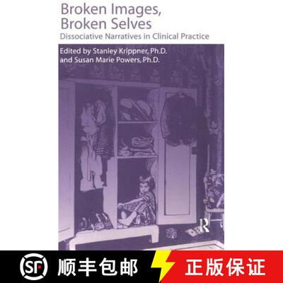 【3-4周达】Broken Images Broken Selves : Dissociative Narratives In Clinical Practice [9780876308516]