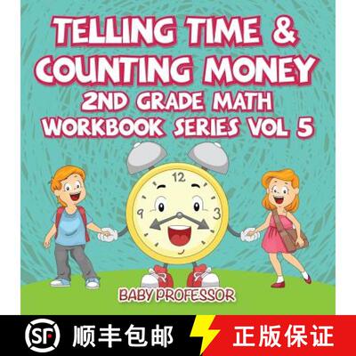 【3-4周达】Telling Time & Counting Money | 2nd Grade Math Workbook Series Vol 5 [9781683055372]