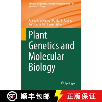 【3-4周达】精装 Plant Genetics and Molecular Biology (1st ed. 2018) [9783319913124]