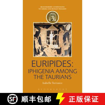 【3-4周达】Euripides: Iphigenia among the Taurians: Iphigenia among the Taurians [9781849668910]