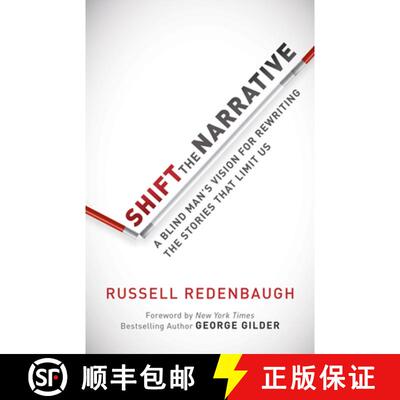 【3-4周达】Shift the Narrative : A Blind Man's Vision for Rewriting the Stories that Limit Us [9781630474980]