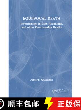 【3-4周达】Equivocal Death: Investigating Suicide, Accidental, and other Questionable Deaths [9781032447797]