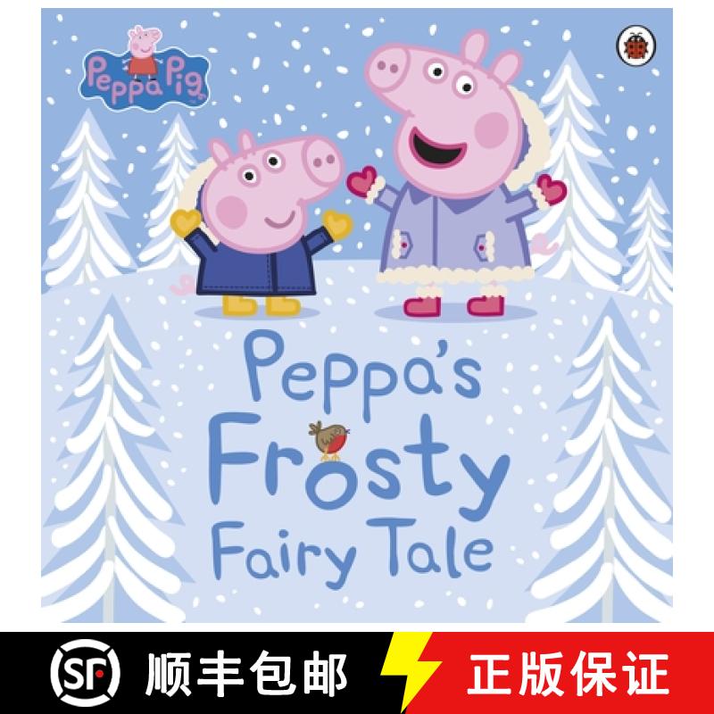 【3-4周达】Peppa Pig: Peppa's Frosty Fairy Tale [9780241417669]