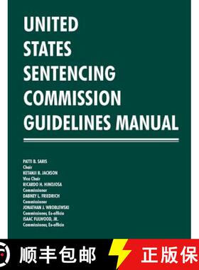 【3-4周达】United States Sentencing Commission Guidelines Manual 2013-2014 [9781782665847]