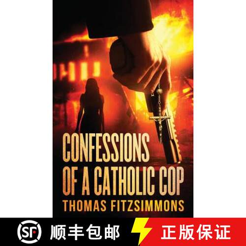 【3-4周达】Confessions of a Catholic Cop [9780978976217]