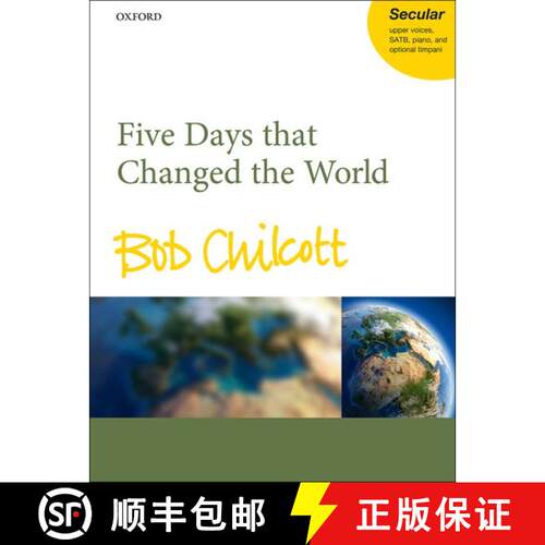 【3-4周达】Five Days that Changed the World: Vocal score (Vocal score) [9780193390089]