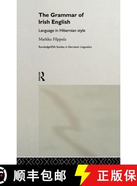 【3-4周达】The Grammar of Irish English: Language in Hibernian Style [9780415145244]