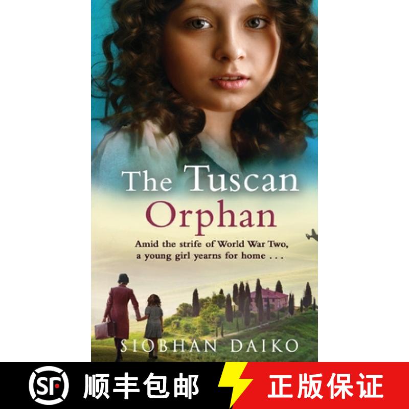 【2-3周达】Tuscan Orphan: A BRAND NEW epic, emotional historical novel from Siobhan Daiko for 2024 [9781837518685]