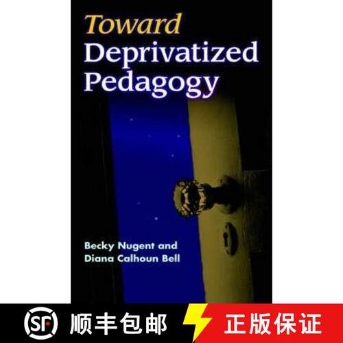 预订 Toward Deprivatized Pedagogy [9781572735835]