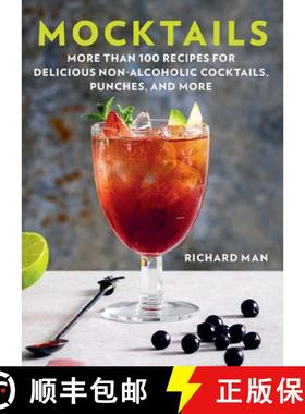 【3-4周达】Mocktails: More Than 50 Recipes for Delicious Non-Alcoholic Cocktails, Punches, and More [9781631584695]