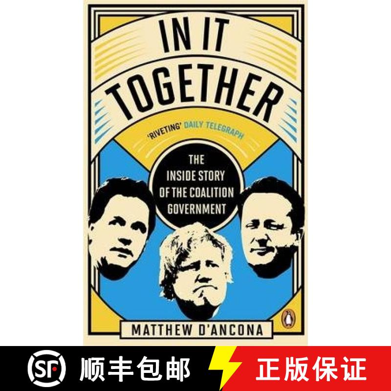 【3-4周达】In It Together : The Inside Story of the Coalition Government [9780670919956]