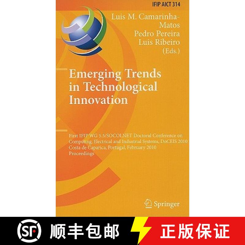 【3-4周达】Emerging Trends in Technological Innovation: First IFIP WG 5.5/SOCOLNET Doctoral Conferenc... [9783642116278]
