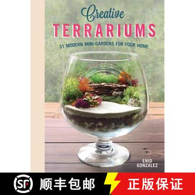 【3-4周达】Creative Terrariums: 33 Modern Mini-Gardens for Your Home [9781565239845]
