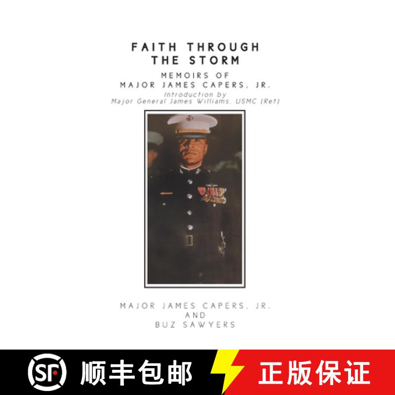 【2-3周达】Faith Through the Storm: Memoirs of Major James Capers, Jr. [9781662479953]