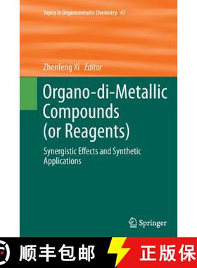 【3-4周达】Organo-di-Metallic Compounds (or Reagents) : Synergistic Effects and Synthetic Applications [9783319344447]