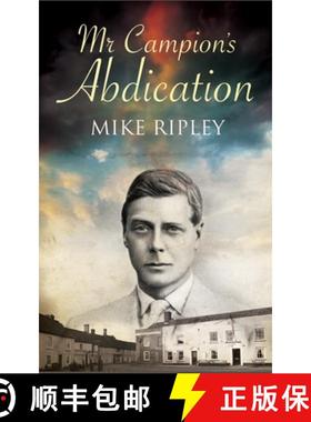 【3-4周达】Mr. Campion's Abdication [9781847518477]