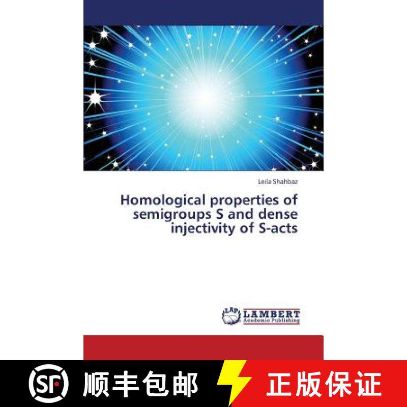 预订 Homological properties of semigroups S and dense injectivity of S-acts [9783659434716]