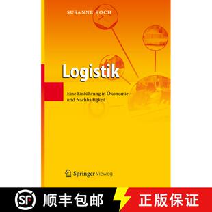 【3-4周达】Logistik : Eine Einführung in Ökonomie und Nachhaltigkeit [9783642152887]