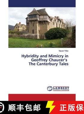 预订 Hybridity and Mimicry in Geoffrey Chaucer's The Canterbury Tales [9786139924424]