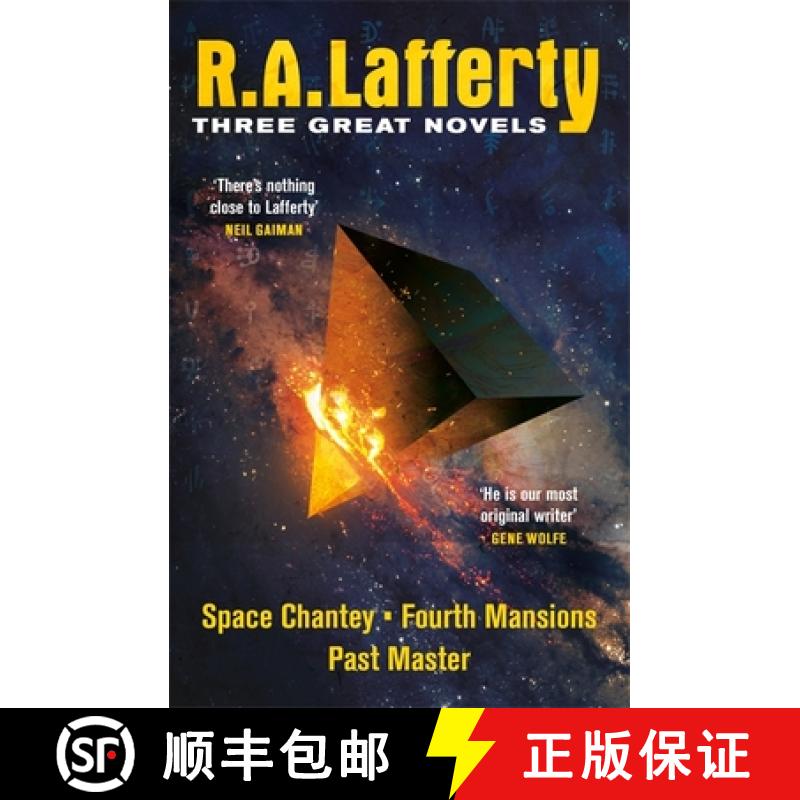 【3-4周达】R. A. Lafferty: Three Great Novels: Space Chantey, Fourth Mansions, Past Master [9781473213418]