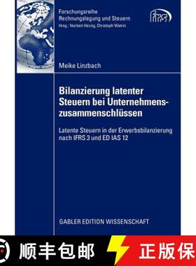 【3-4周达】Bilanzierung latenter Steuern bei Unternehmenszusammenschlüssen : Latente Steuern in der ... [9783834916297]