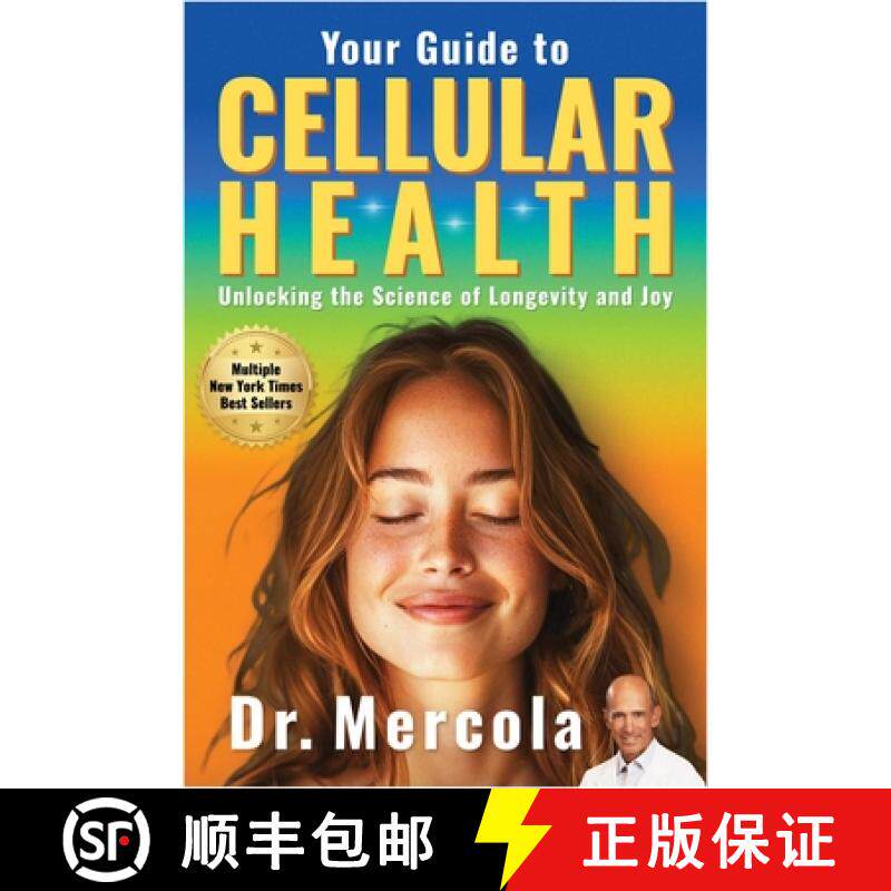 【3-4周达】Your Guide to Cellular Health: Unlocking the Science of Longevity and Joy [9781965429006]