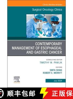 【3-4周达】Contemporary Management of Esophageal and Gastric Cancer, an Issue of Surgical Oncology Cl... [9780443131615]