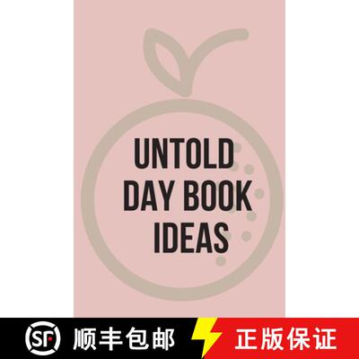 【3-4周达】Untold Day Book Ideas.This amazing diary offers the perfect outlet for you to write down y... [9786400638913]