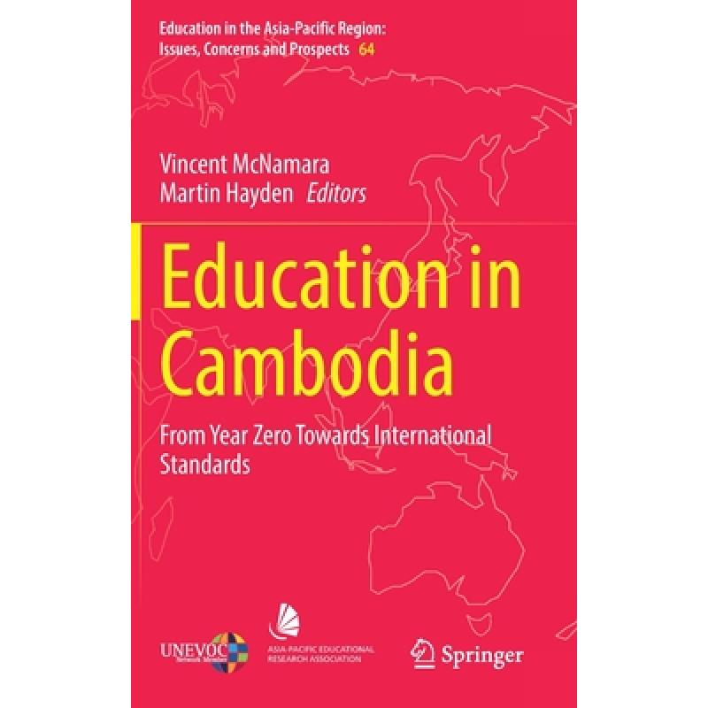 【4周达】Education in Cambodia : From Year Zero Towards International Standards [9789811682124] 书籍/杂志/报纸 科学技术类原版书 原图主图