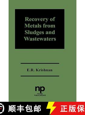 【3-4周达】Recovery of Metals from Sludges and Wastewaters [9780815513100]