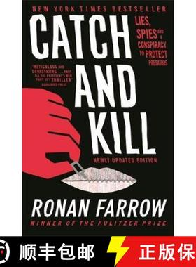 【3-4周达】Catch and Kill: Lies, Spies and a Conspiracy to Protect Predators [9780708899281]