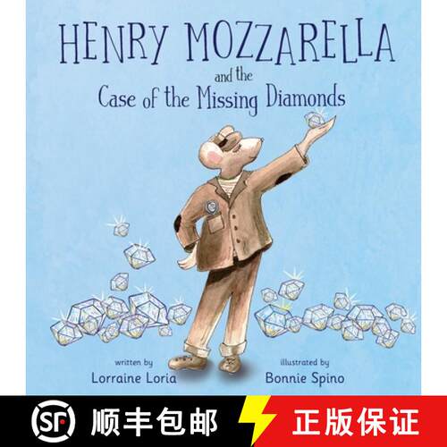 【3-4周达】Henry Mozzarella and the Case of the Missing Diamonds: A Funny Mystery to Spark the Curios... [9780988188969]