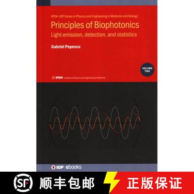 【3-4周达】Principles of Biophotonics, Volume 2 : Light emission, detection, and statistics [9780750316422]